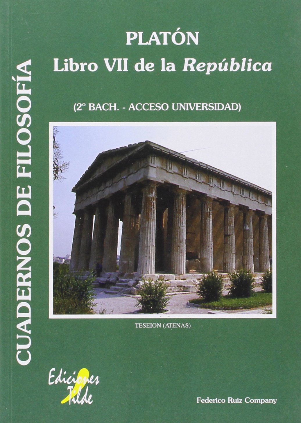 Platón: Libro VII de la República (FILOSOFIA:TILDE)