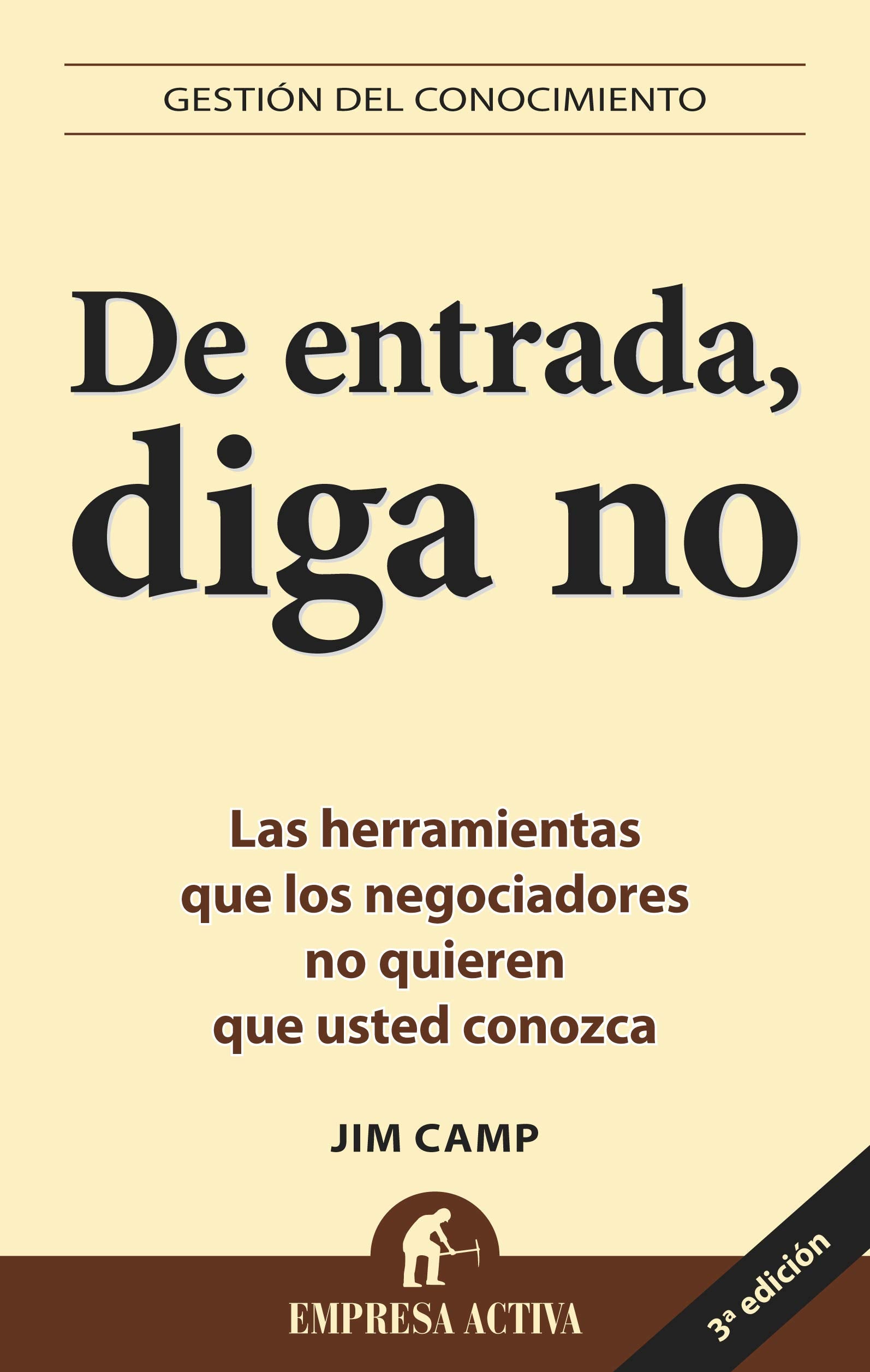 De entrada, diga no (Gestión del conocimiento)