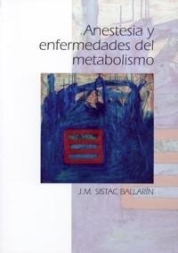 Anestesia y enfermedades del metabolismo