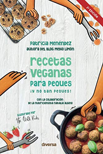 Recetas veganas para peques ¡y no tan peques!