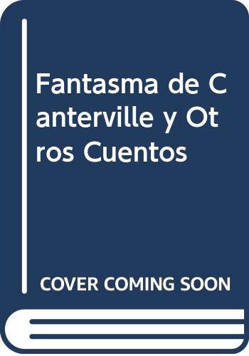 Fantasma de Canterville y Otros Cuentos