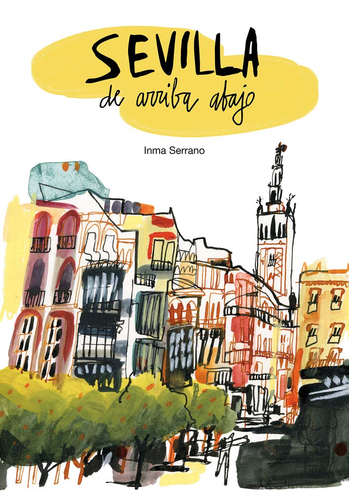 Sevilla de arriba abajo (SIN COLECCION)
