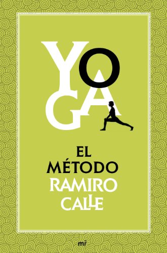 Yoga: el método Ramiro Calle (MR Prácticos)