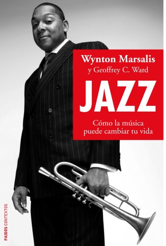 Jazz: Cómo la música puede cambiar tu vida: 1 (Contextos)
