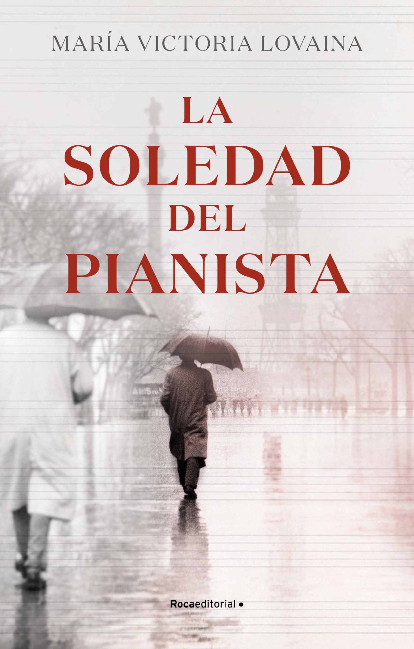 La soledad del pianista (Novela histórica)