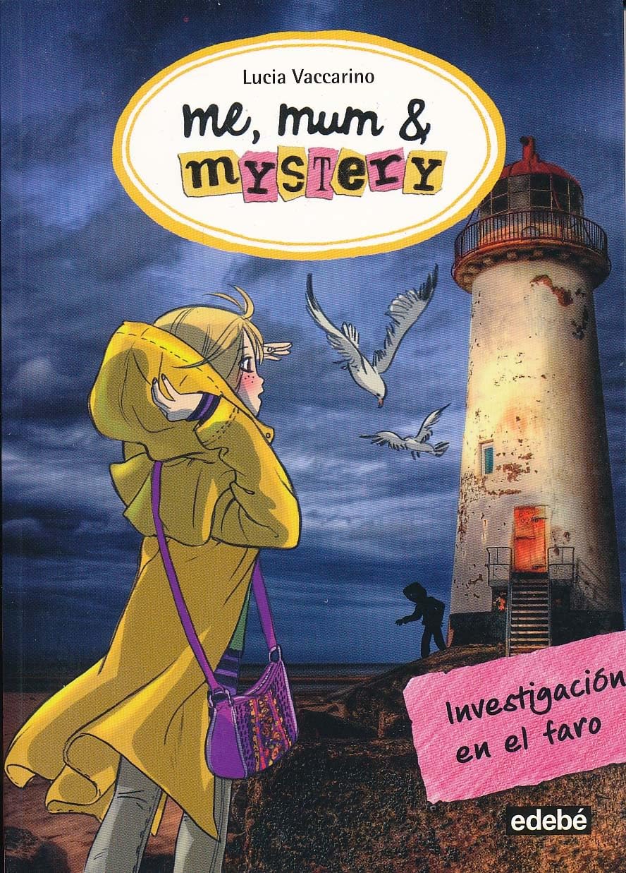 6. Investigación en el faro (ME, MUM & MISTERY)