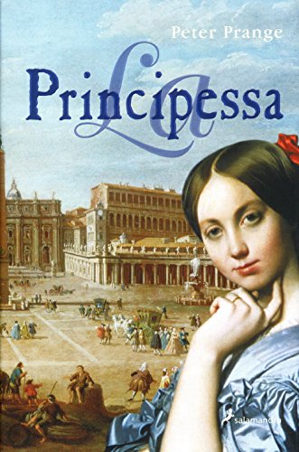La principessa (Novela Histórica)