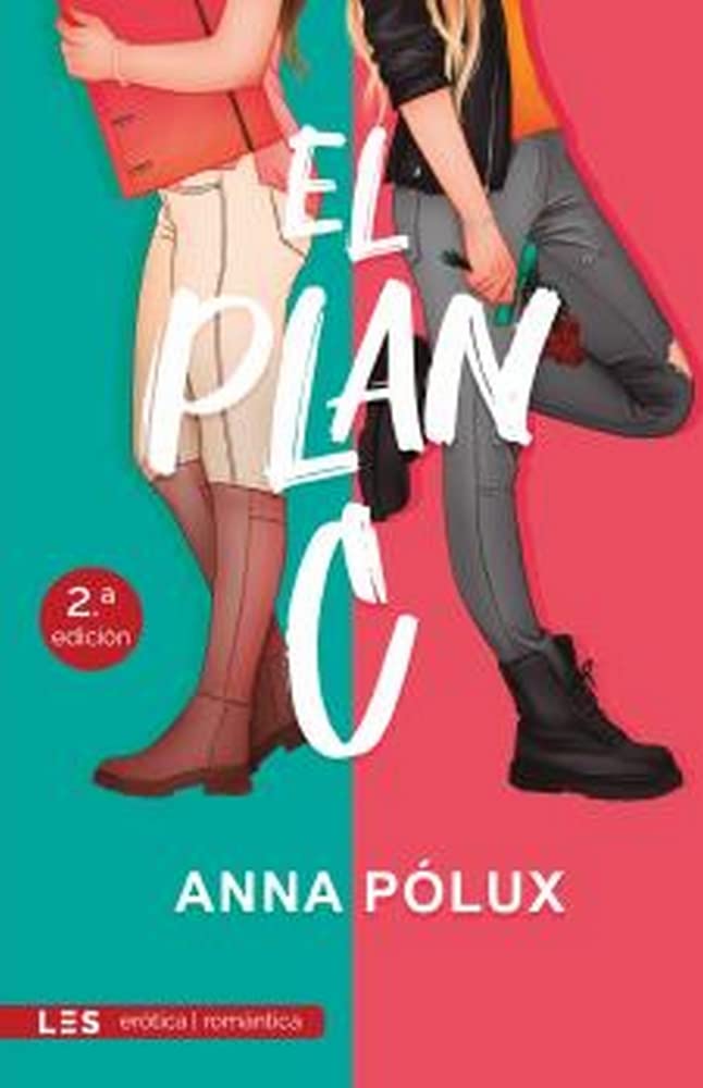 EL PLAN C: 5 (Erótica | Romántica)