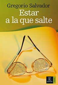 Estar a la que salte (ESPASA FORUM)