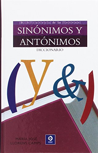 BIBLIOTECA DIVULGACIÓN: SINÓNIMOS Y ANTÓNIMOS DICCIONARIO: 22