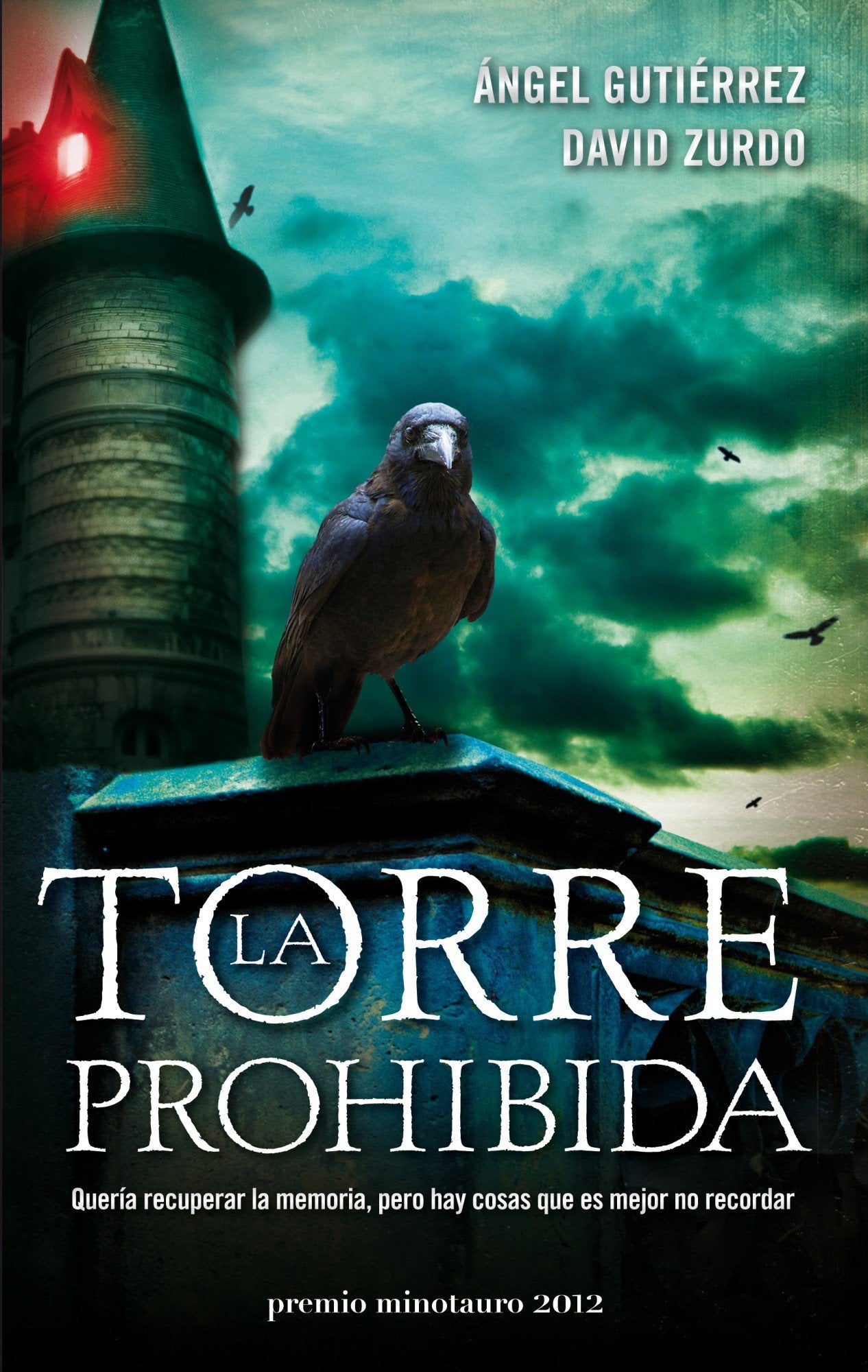 La torre prohibida - Premio Minotauro 2012: Premio Minotauro 2012