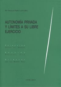 Autonomía privada y límites a su libre ejercicio