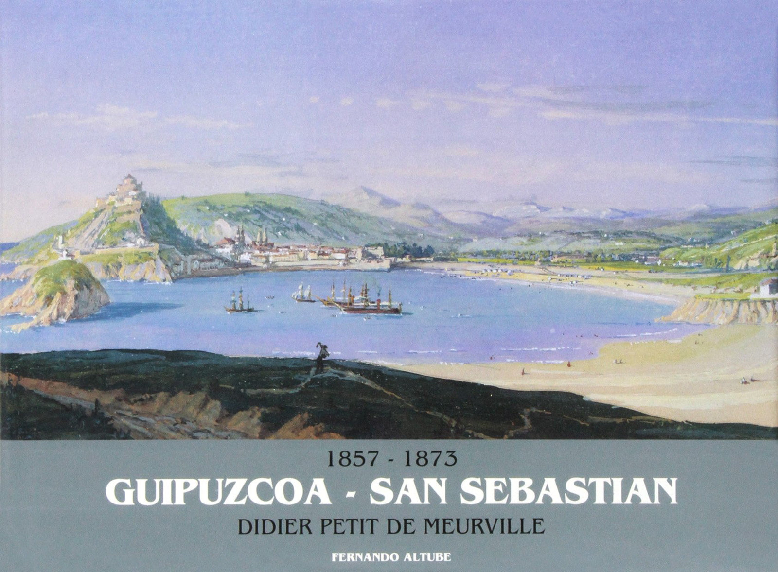 Guipuzcoa-san sebastian (1857-1873) didier petit de meurville
