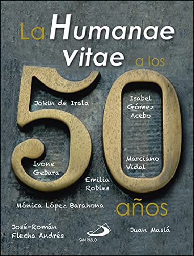 La Humanae vitae a los 50 años