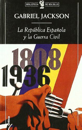 La República española y la guerra civil: 4 (Biblioteca de Bolsillo)