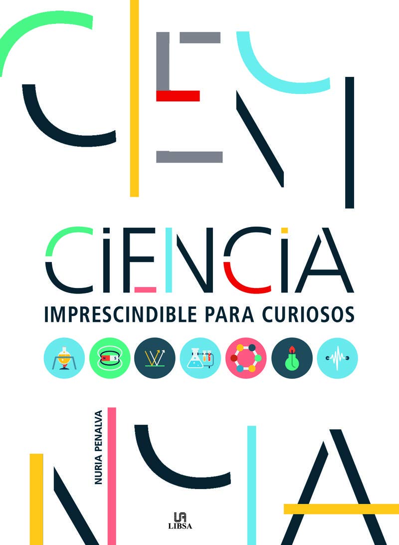 Ciencia Imprescindible para Curiosos: 1 (Conocimiento Imprescindible)