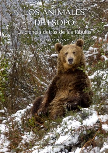Los Animales de Esopo: La ciencia detrás de las fábulas (Naturaleza Salvaje)