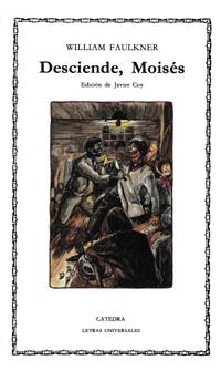 Desciende, Moisés (Letras Universales)