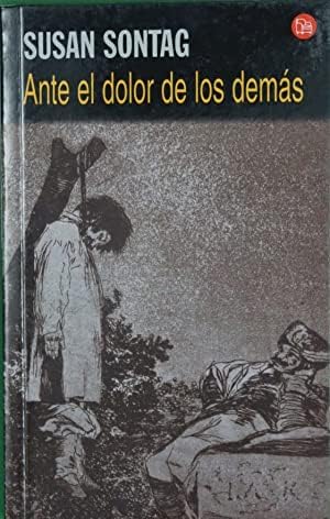 Ante el dolor de los demas (Punto De Lectura)