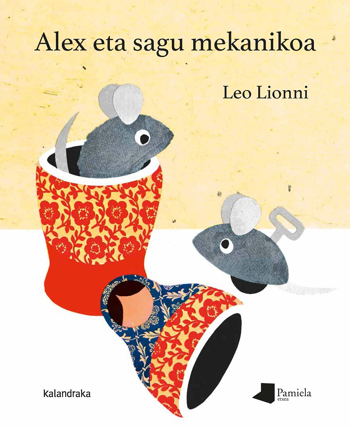 Álex eta sagu mekanikoa (Tamaina Handia)