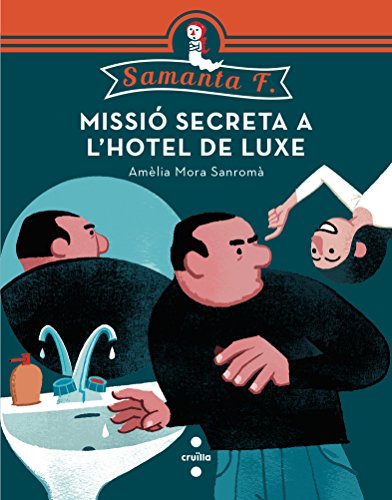 Missió secreta a l'hotel de luxe: 2 (Samanta F)