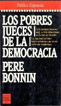 Los pobres jueces de la democracia (Colección Época. Pol¸tica española)