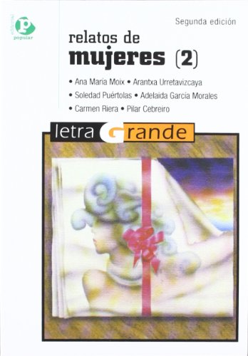 Relatos de mujeres (2) (Letra grande)