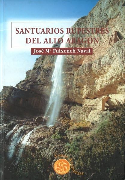 Santuarios rupestres del alto Aragón