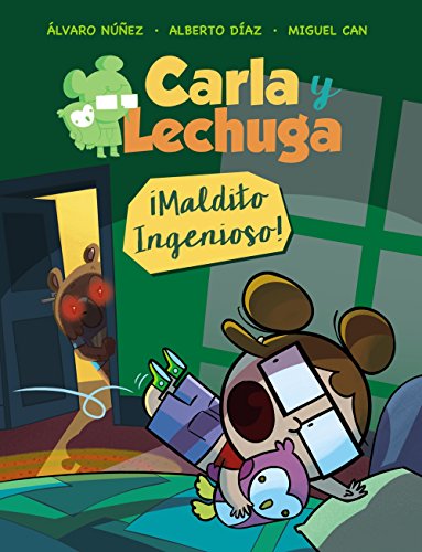 Carla y Lechuga 1. ¡Maldito Ingenioso! (LITERATURA INFANTIL - Lechuza Detective)