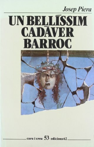 Un bellíssim cadàver barroc