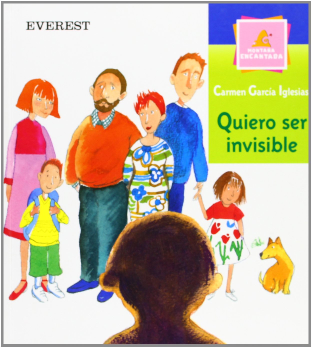 Quiero ser invisible (Montaña encantada)