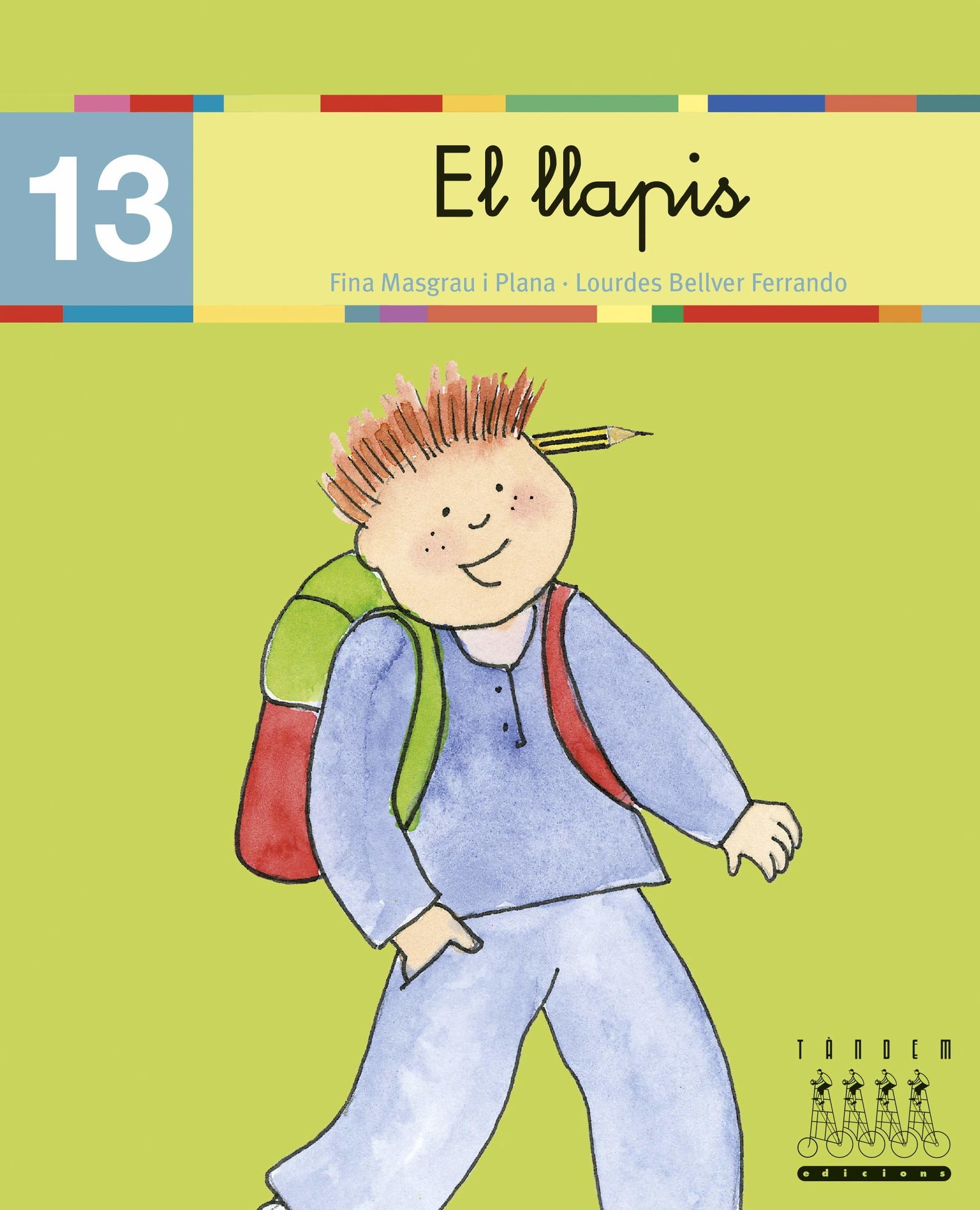 Per anar llegint... xino-xano: El llapis: 13 - 9788481316889