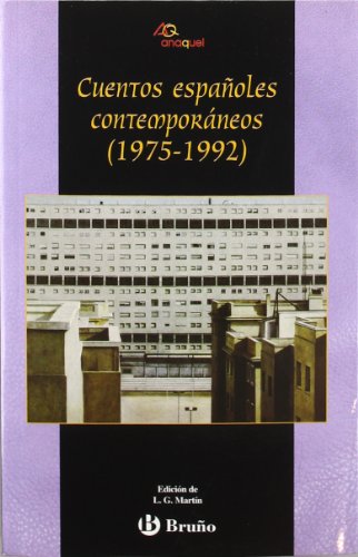 Cuentos españoles contemporáneos (Castellano - JUVENIL - ANAQUEL)