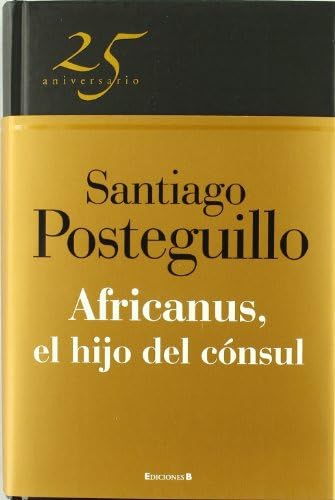 El hijo del cónsul (Trilogía Africanus 1)