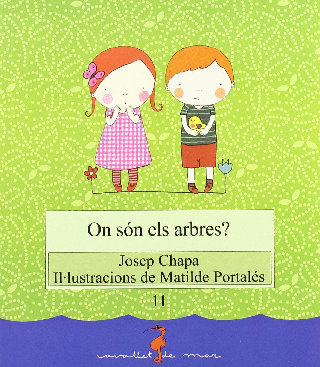 On són els arbres?: 11 (Cavallet de mar)