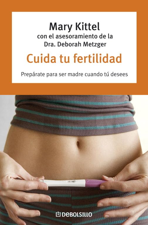 Cuida tu fertilidad (AUTOAYUDA)