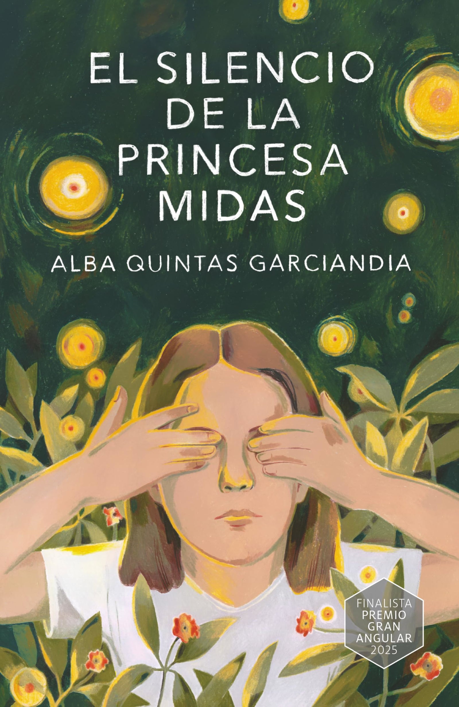 El silencio de la princesa Midas: 417 (Gran Angular)