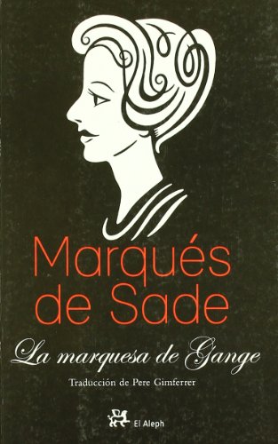 La marquesa de Gange (Modernos y Clásicos)