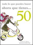 Todo lo que puedes hacer ahora que tienes 50 (Pearson comunicación)
