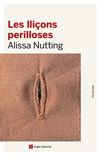 Les Lliçons Perilloses: 75 (Narratives)
