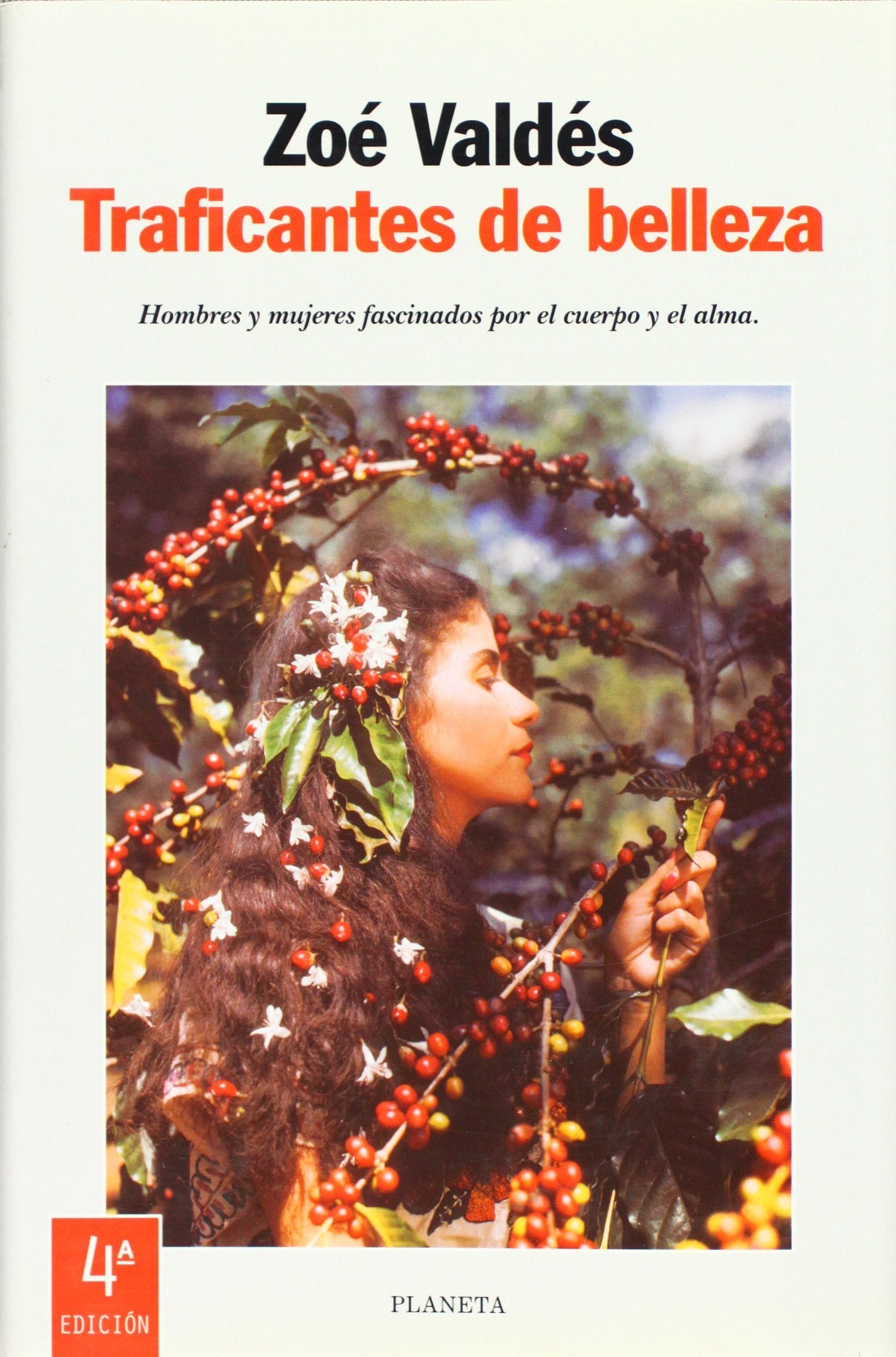 Traficantes de belleza (Autores Españoles e Iberoamericanos)
