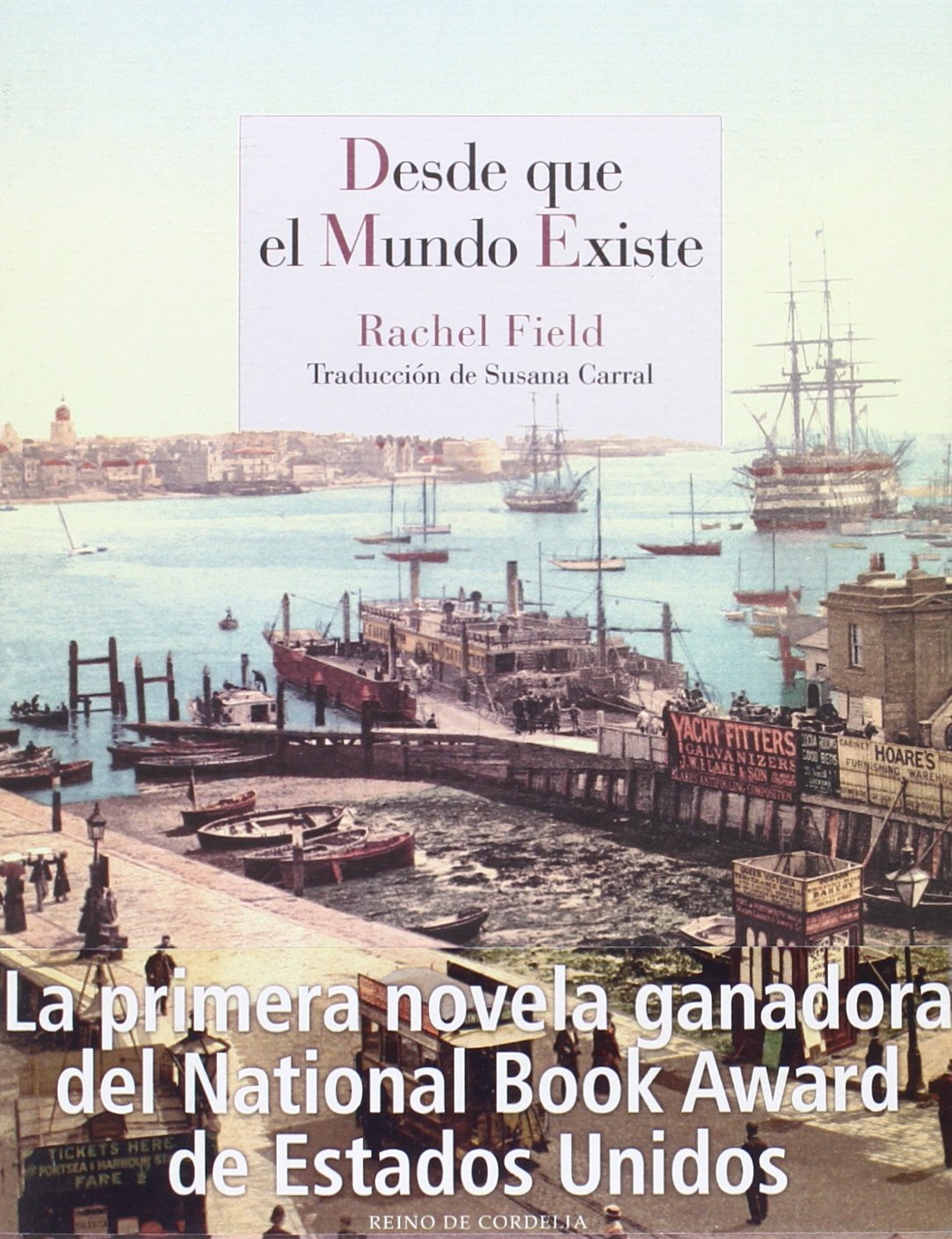 Desde Que El Mundo Existe: 60 (Literatura Reino de Cordelia)
