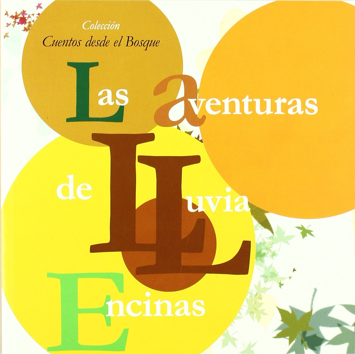 Las aventuras de Lluvia Encinas