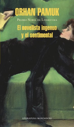 Novelista Ingenuo Y El Sentimental, El (Random House)