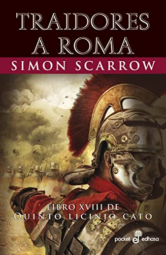 Traidores a Roma: Libro XVIII de Quinto Licinio Cato: 533 (Pocket Edhasa)