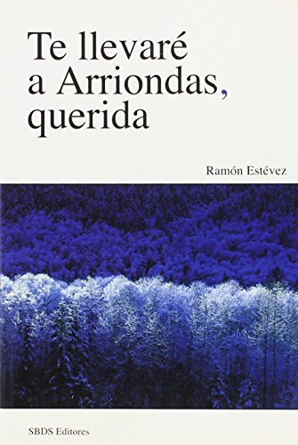 Te llevaré a Arriondas, querida