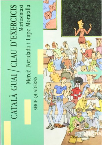 Català Guai. II - Calus d'exercicis: Morfosintaxi (Lectures i itineraris)