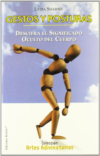 Gestos y posturas: Descifra el significado oculto del cuerpo (KARMA7)
