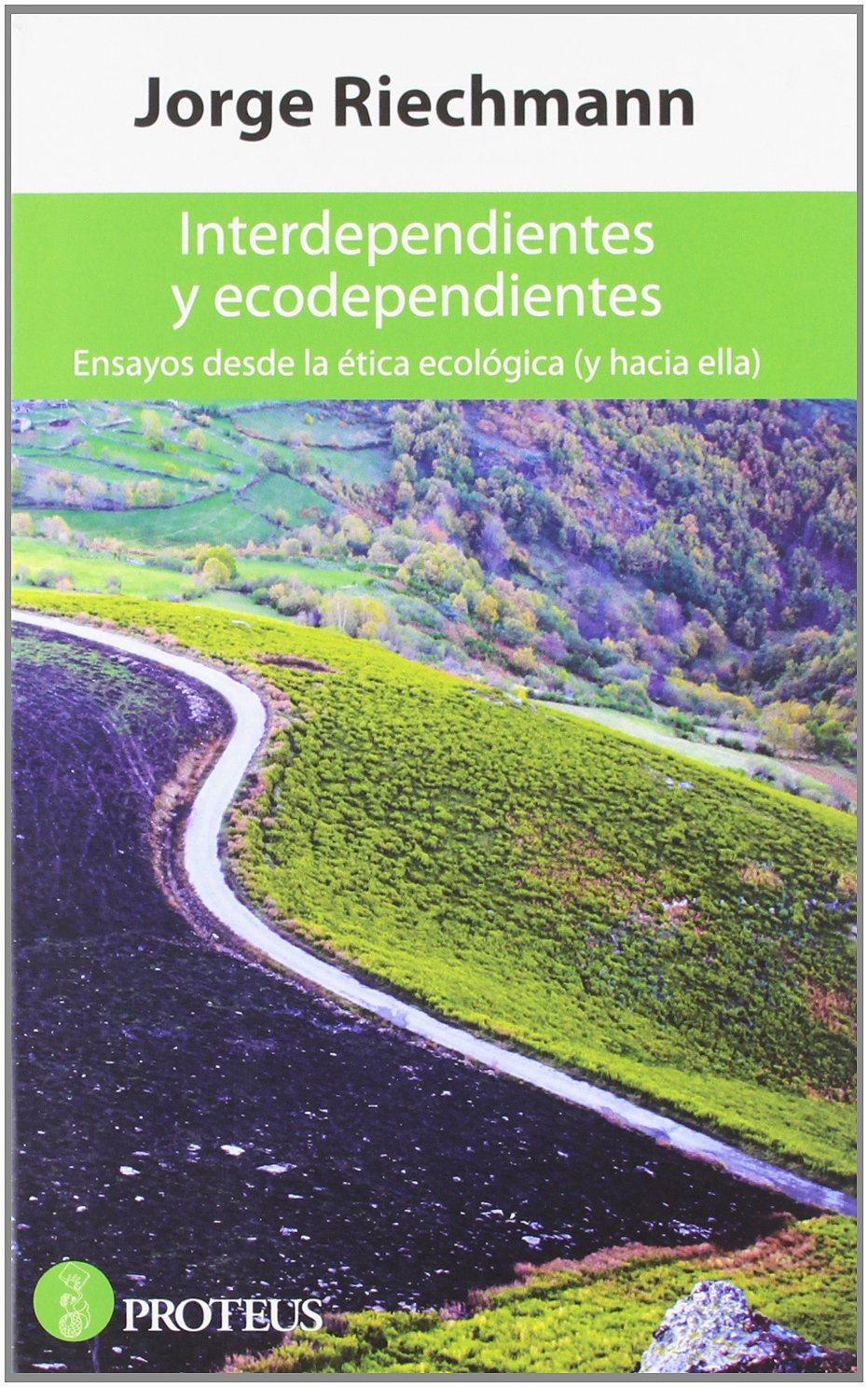 Interdependientes Y Ecodependientes (Siglo XXI)