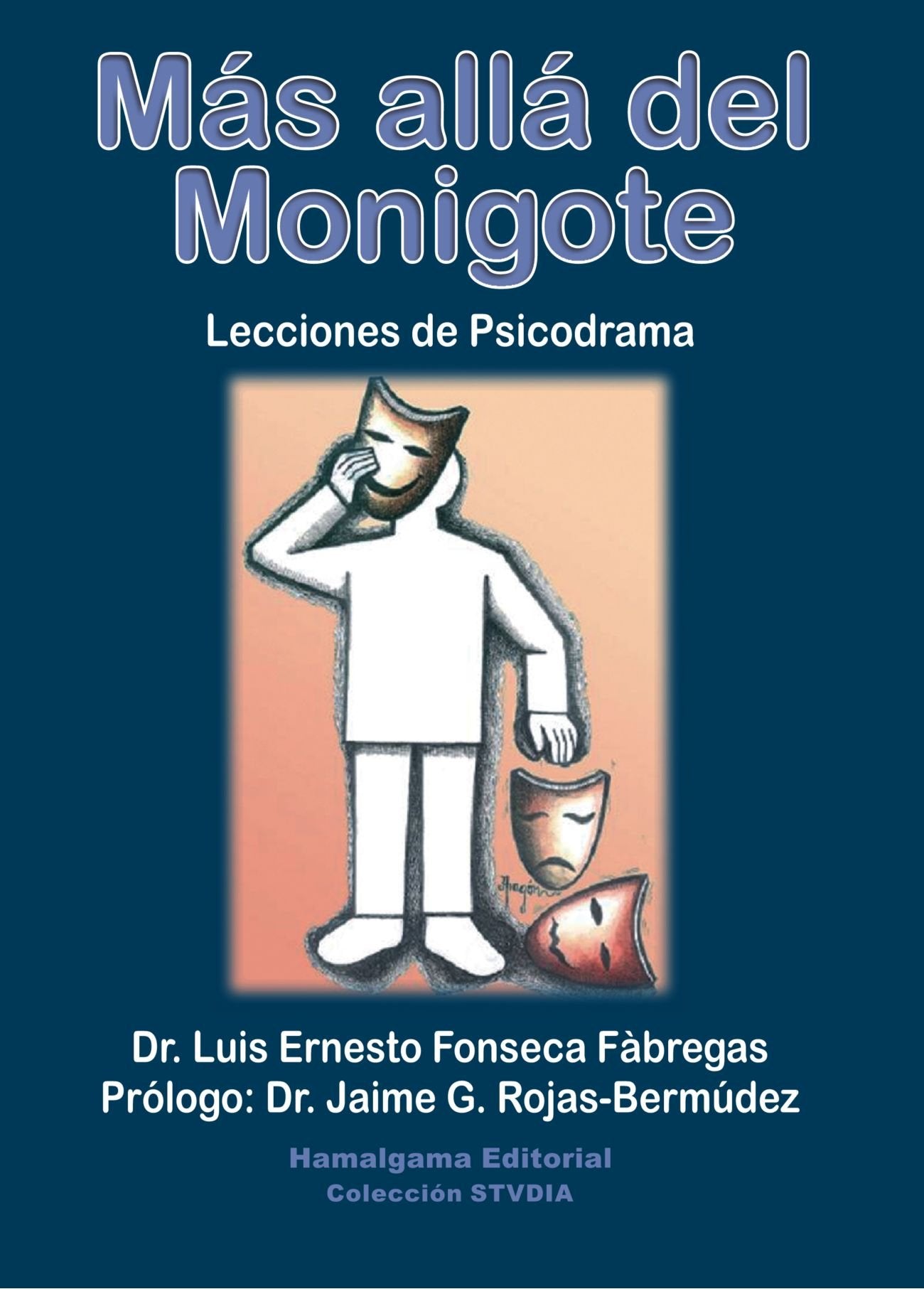 Más allá del monigote : lecciones de psicodrama
